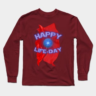 Life Day! Long Sleeve T-Shirt